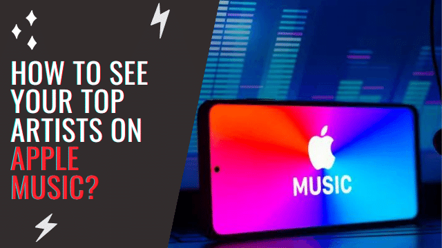 How to see your top artists on Apple Music?