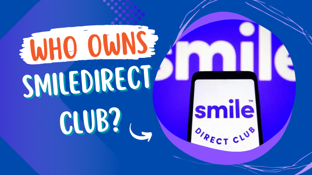 Who owns SmileDirectClub