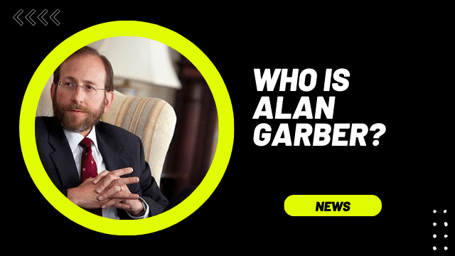 Who is Alan Garber?