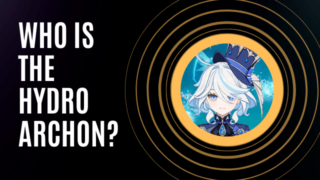 Who is The Hydro Archon?